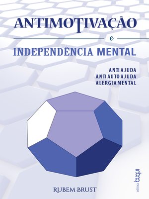 cover image of Antimotivação e independência mental